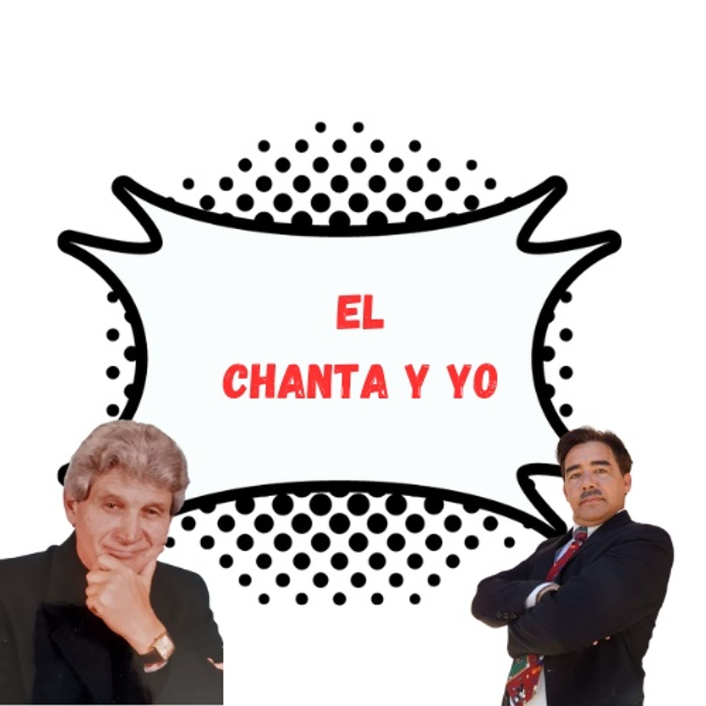 EL CHANTA Y YO CAPITULO 2 episode artwork