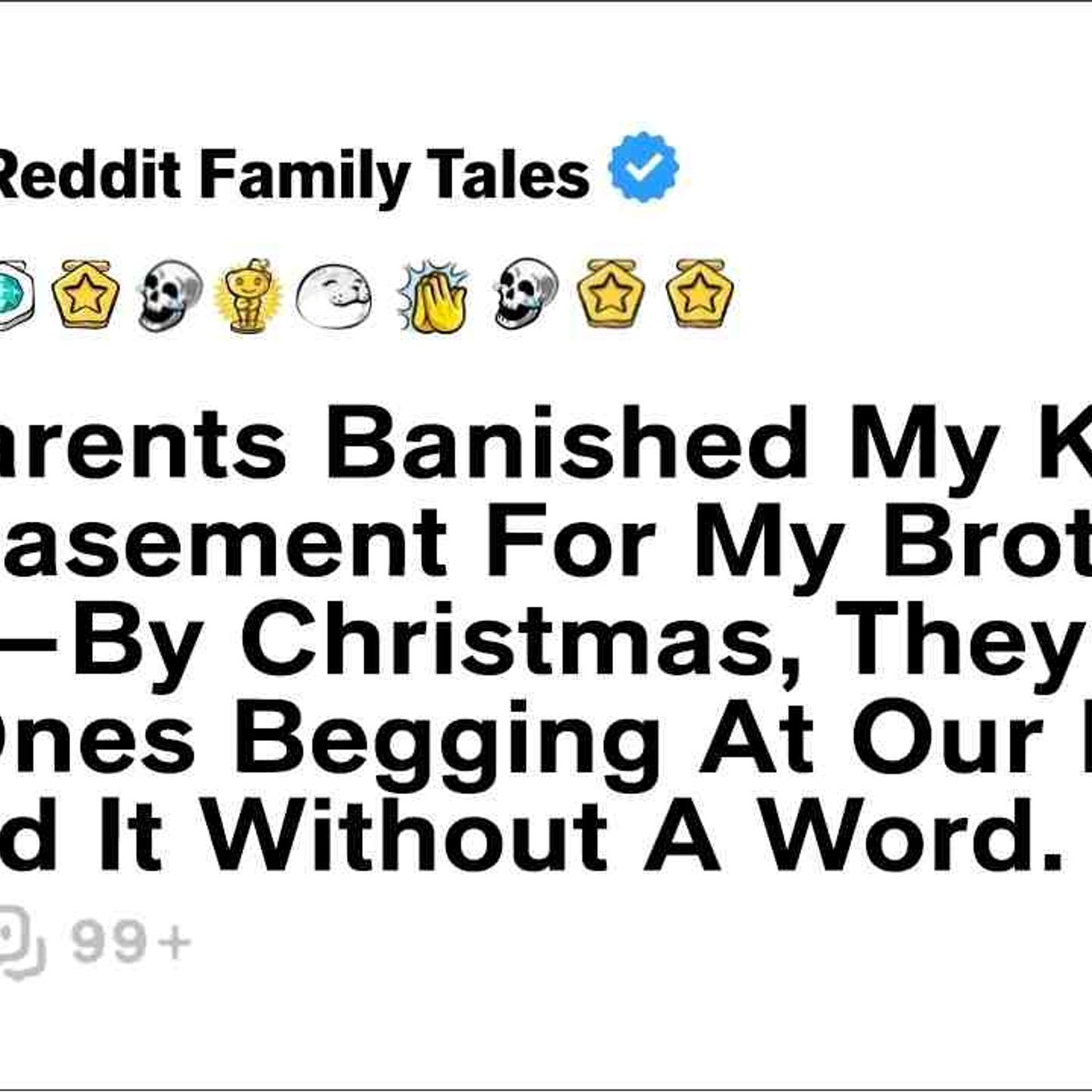 My Parents Banished My Kids To The Basement For My Brother_s Baby... - Reddit Family Tales episode artwork