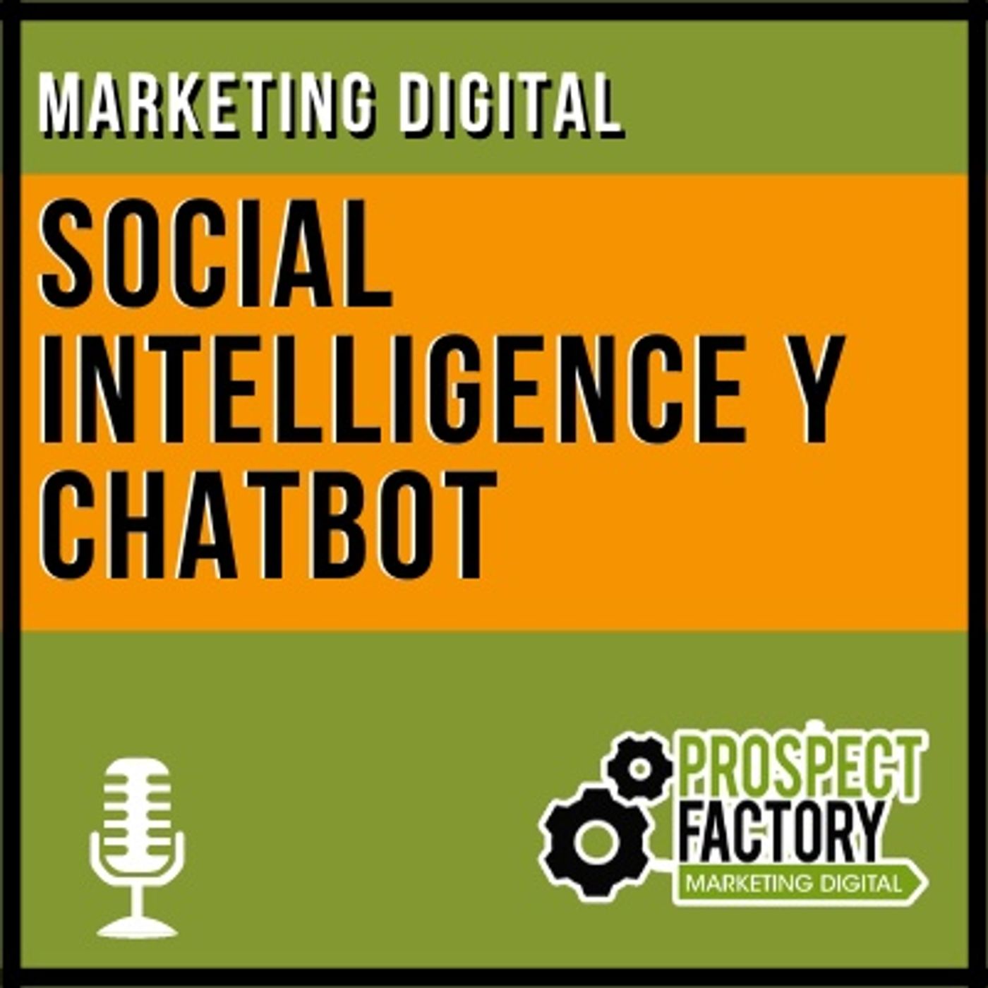 Social Intelligence y chatbot | Prospect Factory episode artwork