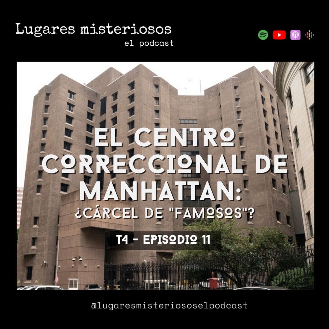 El Centro Correccional de Manhattan: ¿Cárcel de "famosos"? - T4E11