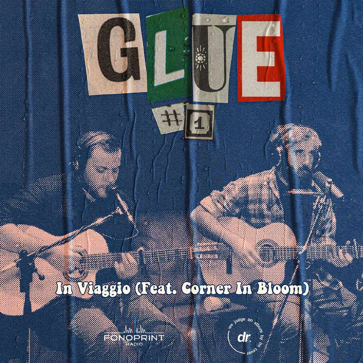 GLUE | 001 | In Viaggio (Feat. Corner in Bloom) episode artwork