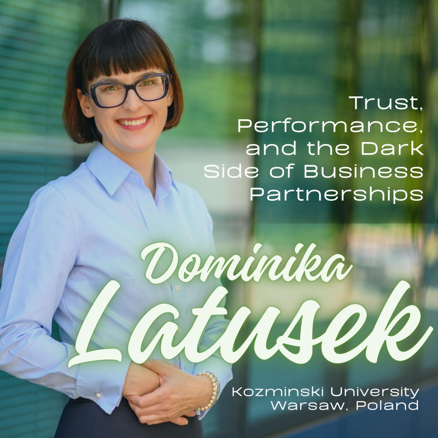Trust, Performance, and the Dark Side of Business Partnerships