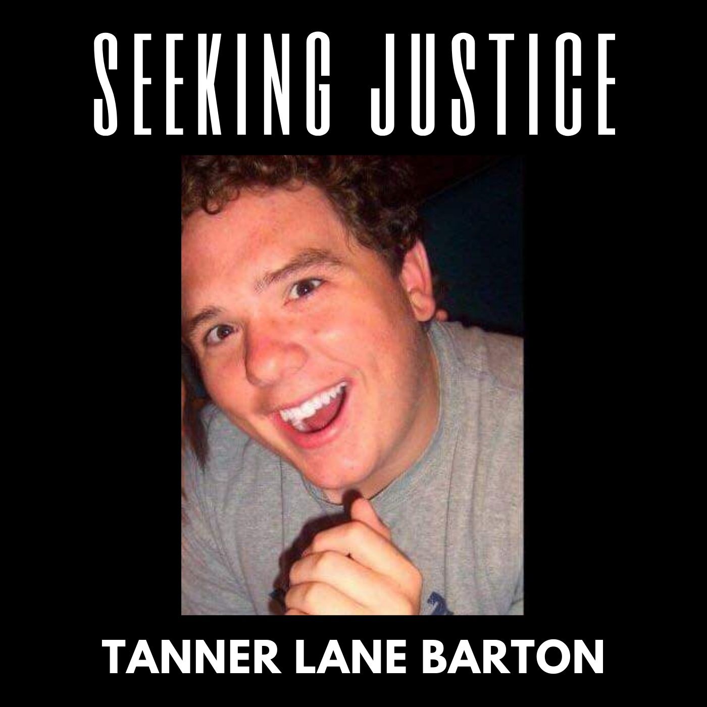 14. Seeking Justice: For Tanner Lane Barton