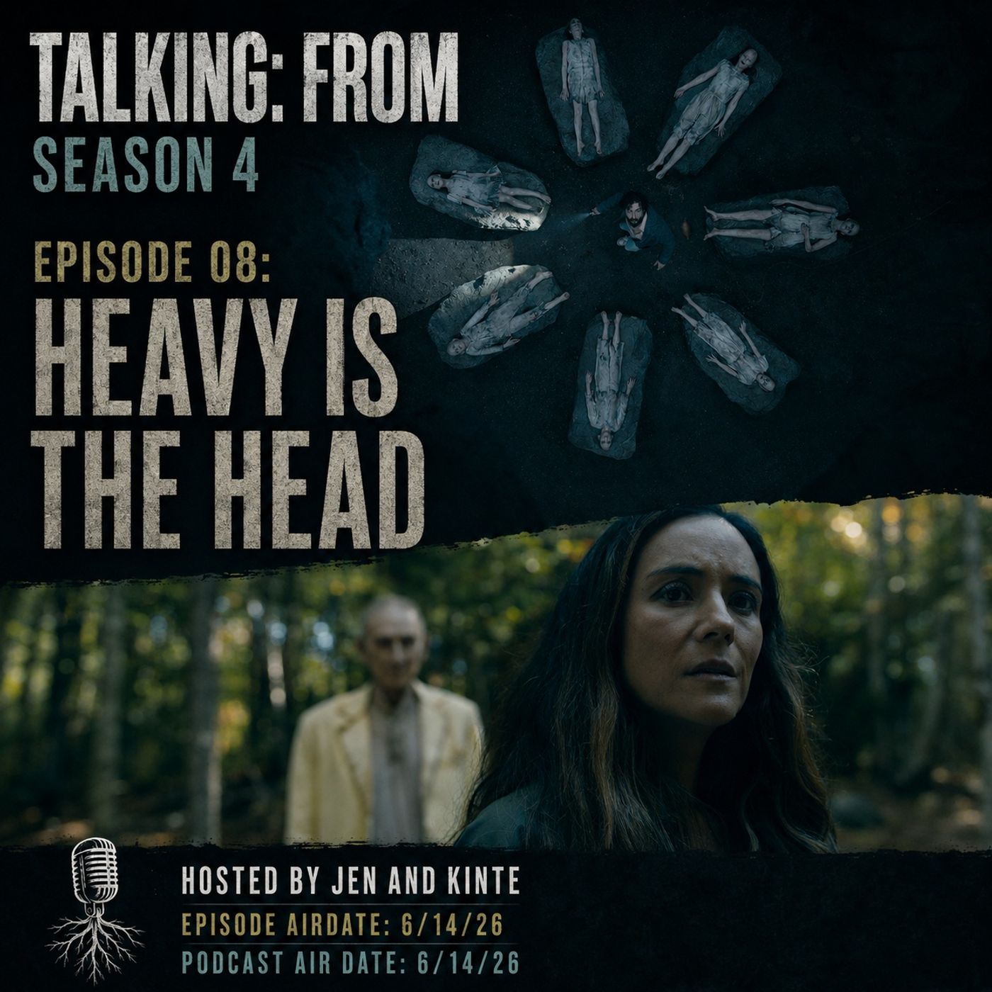 Talking: From S4 E8 — Heavy Is the Head episode artwork