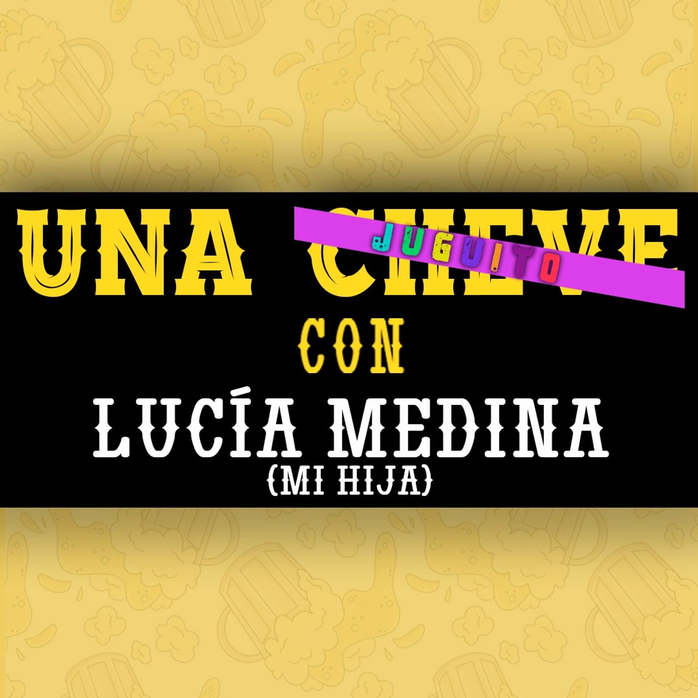 Portada de Una Cheve Con