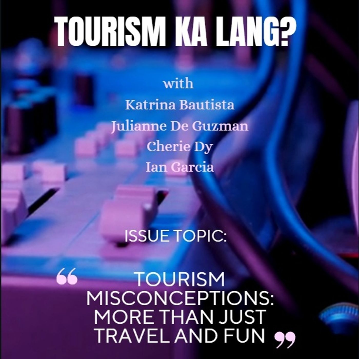 "Tourism Misconceptions"