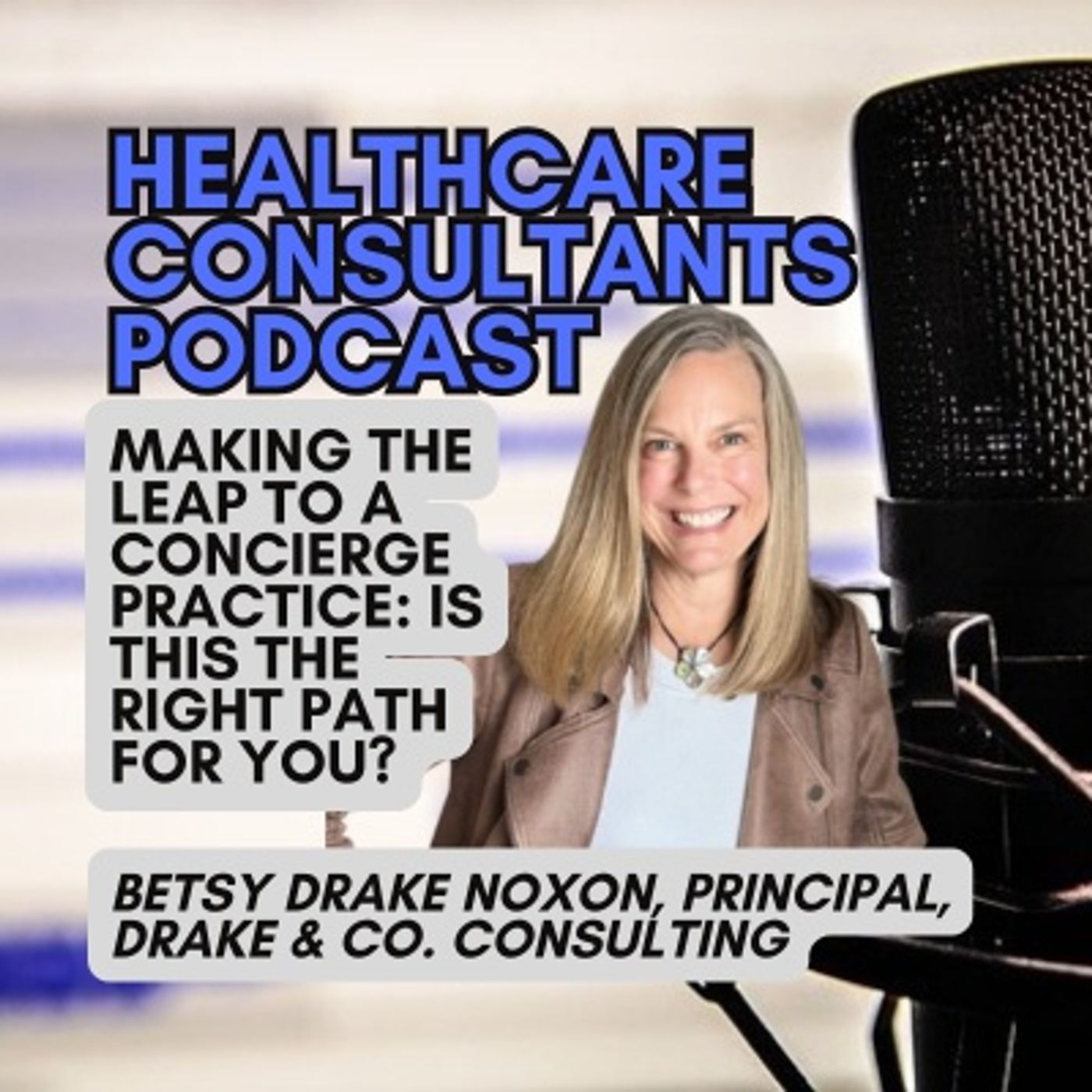 Making the Leap to a Concierge Practice: Is This the Right Path for You? episode artwork