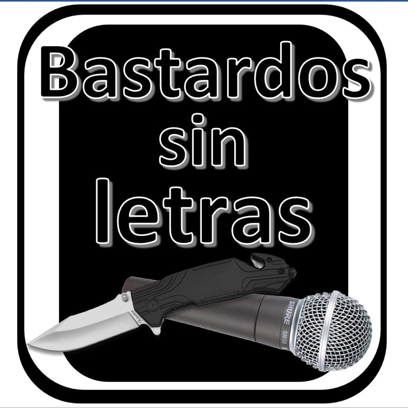 Bastardos sin letras
