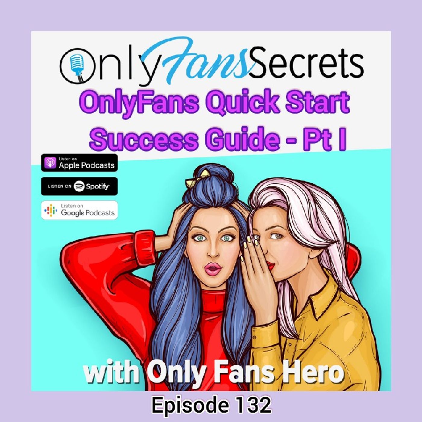 OnlyFans Quick Start Success Guide - Pt I