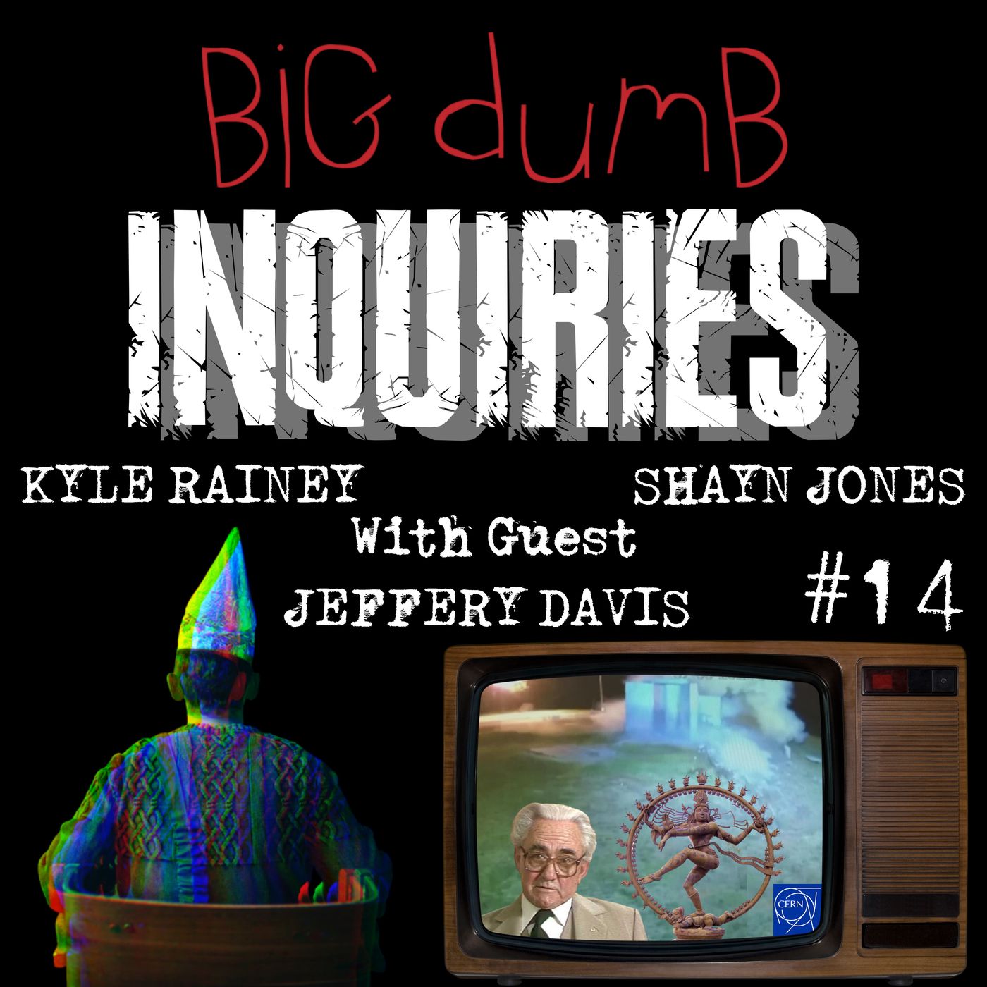 Big Dumb Inquiries #14 (Jeffery Davis)