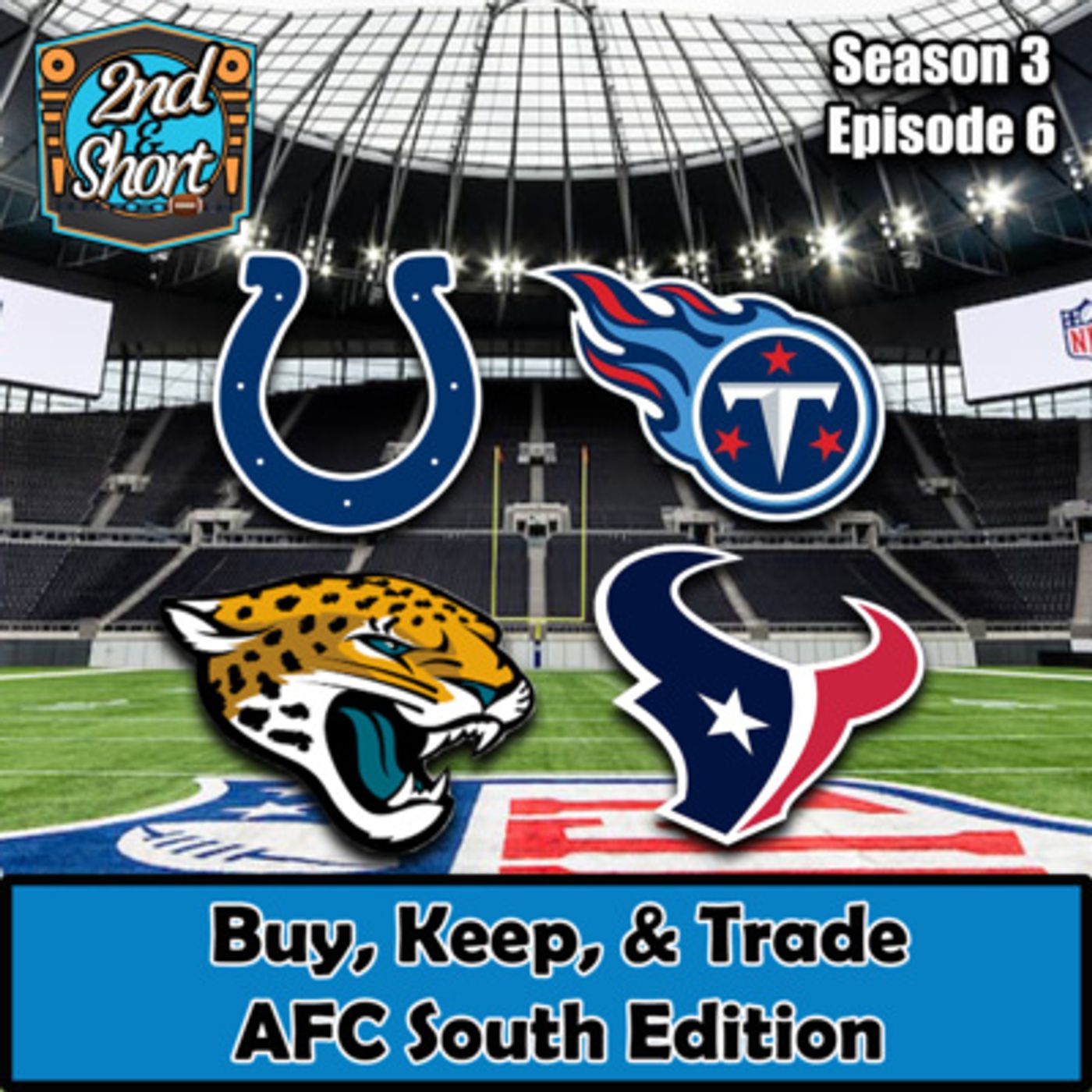 Buy, Keep, & Trade - AFC South Edition (S3Ep6)
