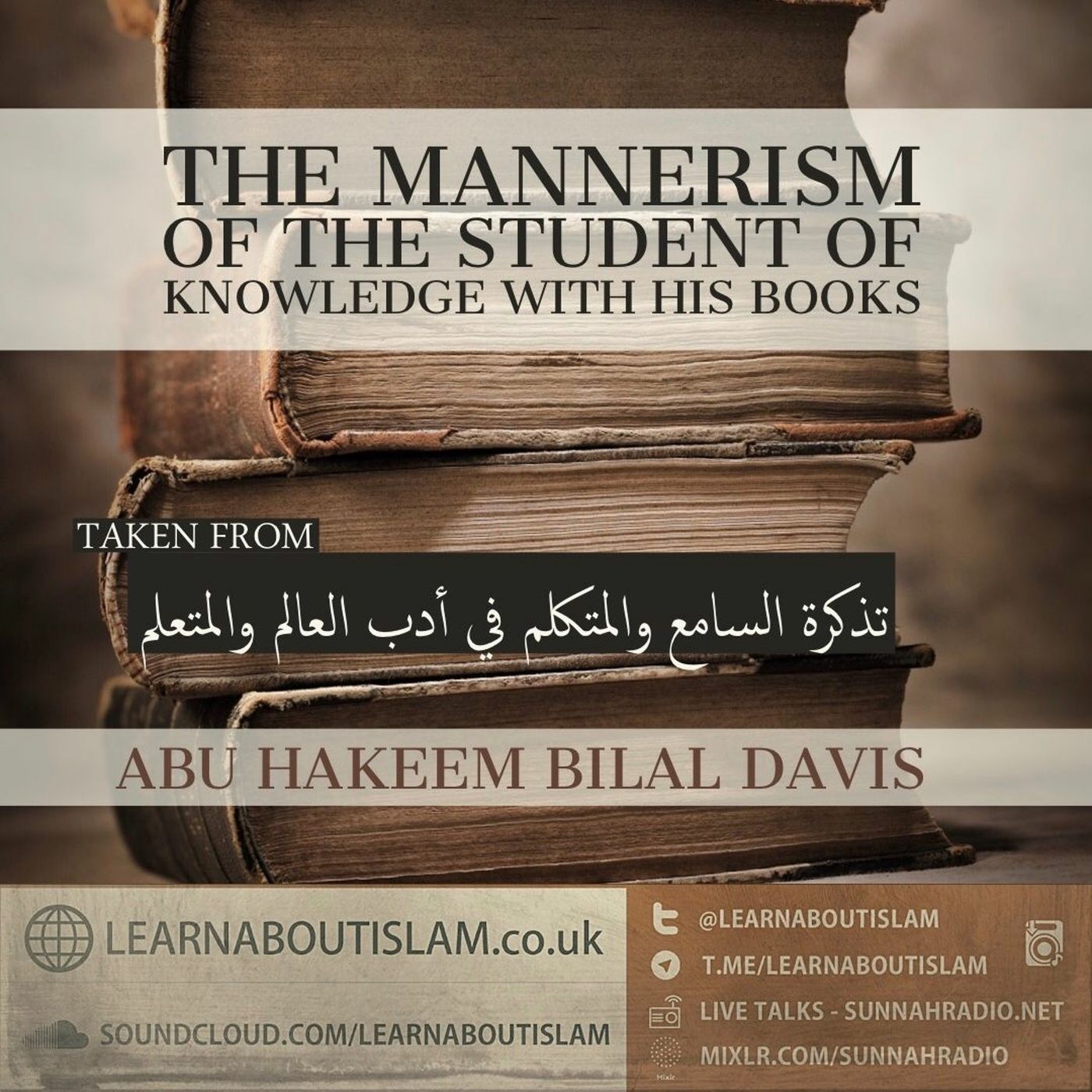 The Mannerisms Of The Student Of Knowledge With His Books - Abu Hakeem | Manchester episode artwork