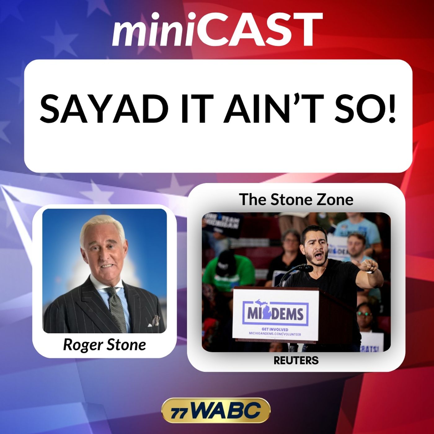Roger Stone: Sayad It Ain’t So! episode artwork