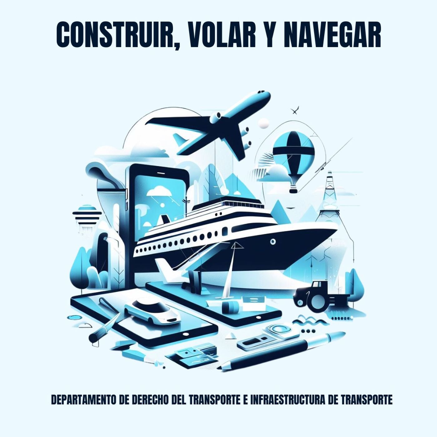 CONSTRUIR, VOLAR Y NAVEGAR