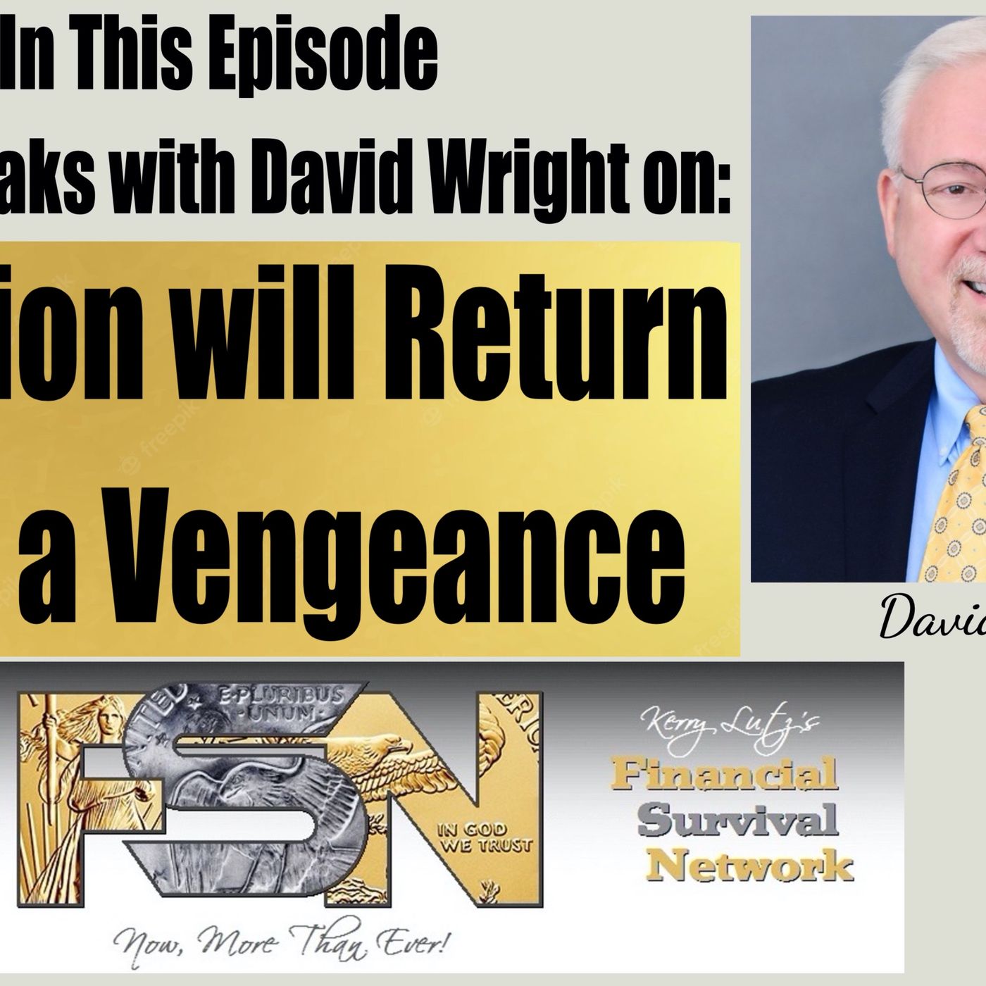 cover of episode Inflation will Return with a Vengeance -- David Wright #5992