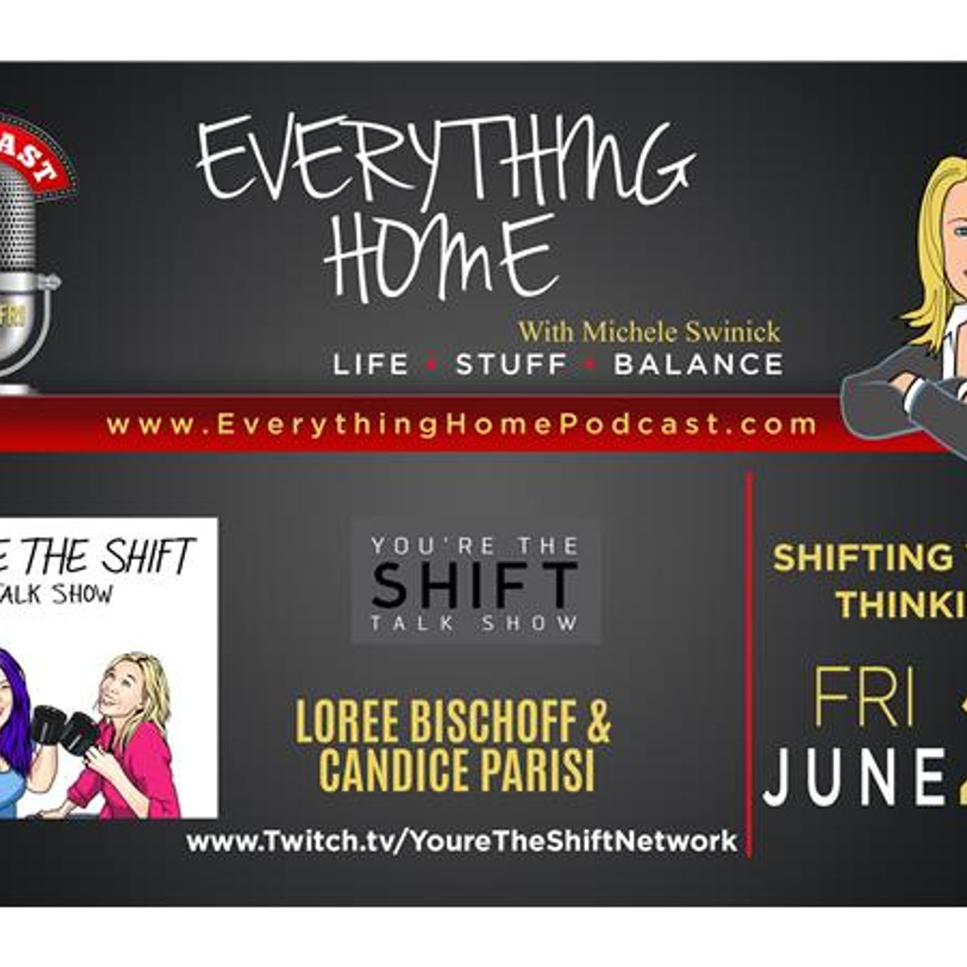 JUN 22: YOU'RE THE SHIFT TALK SHOW - Loree Bischoff & Candice Parisi episode artwork