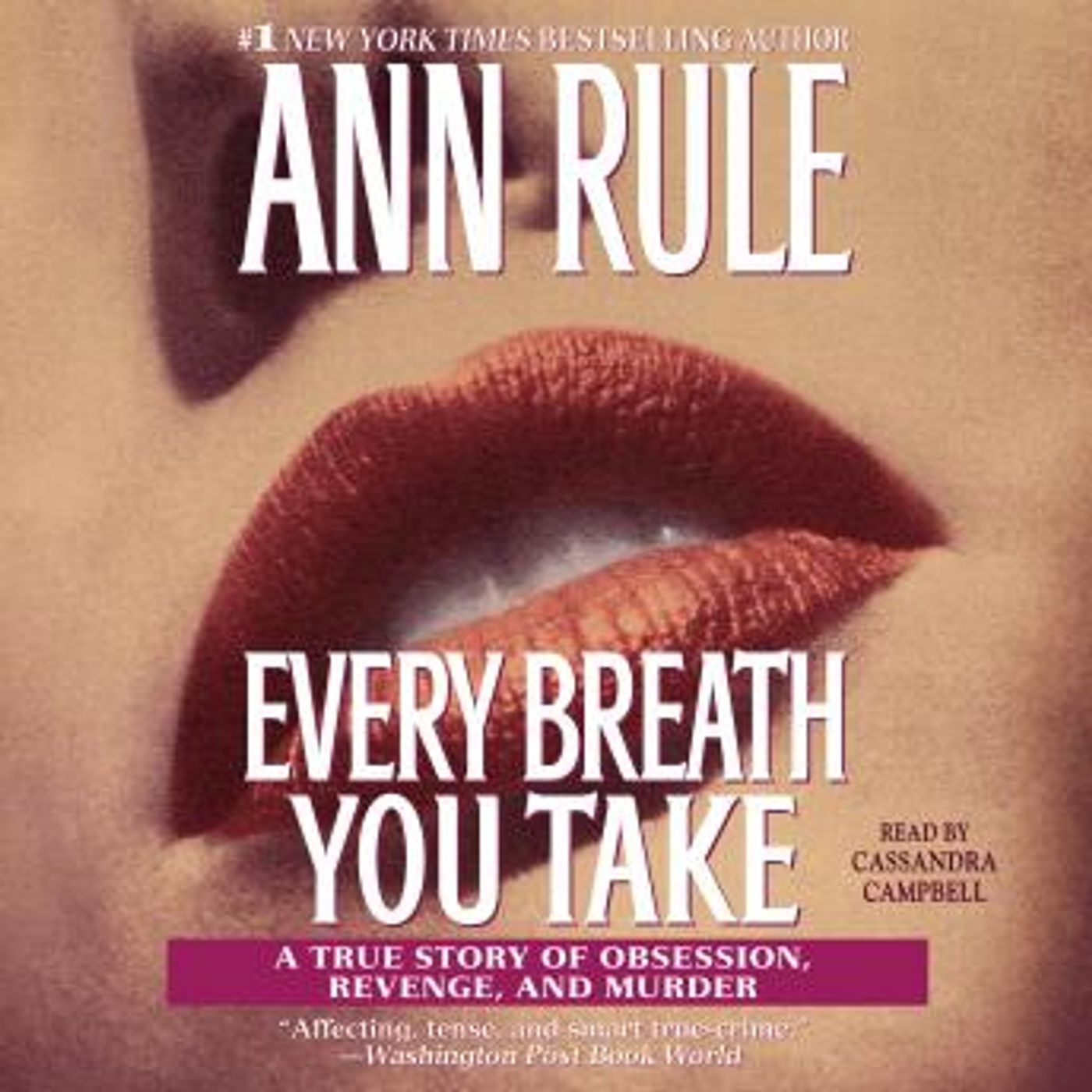 Every Breath You Take: A True Story of Obsession, Revenge, and Murder by Ann Rule episode artwork