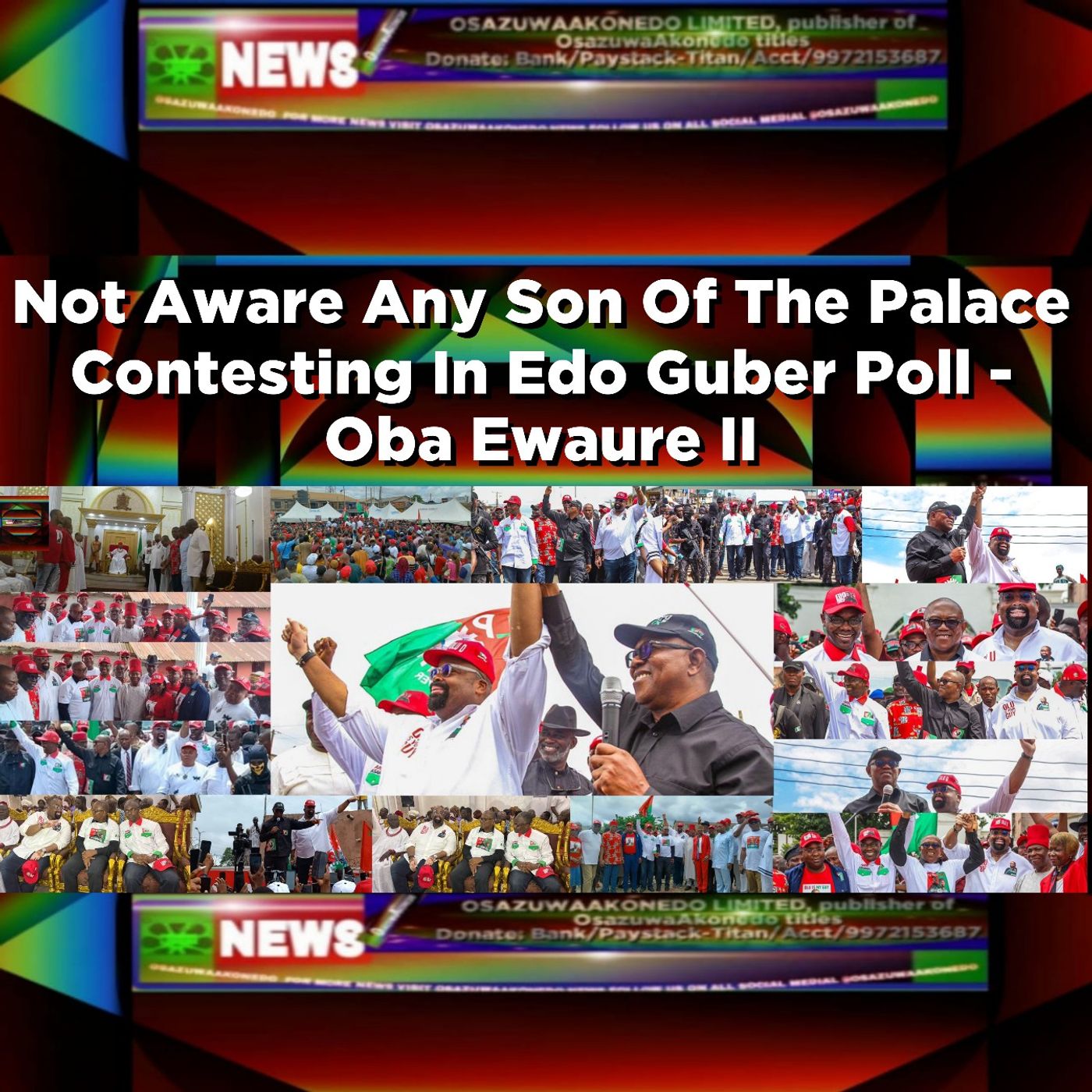 Not Aware Any Son Of The Palace Contesting In Edo Guber Poll - Oba Ewaure II ~ OsazuwaAkonedo episode artwork