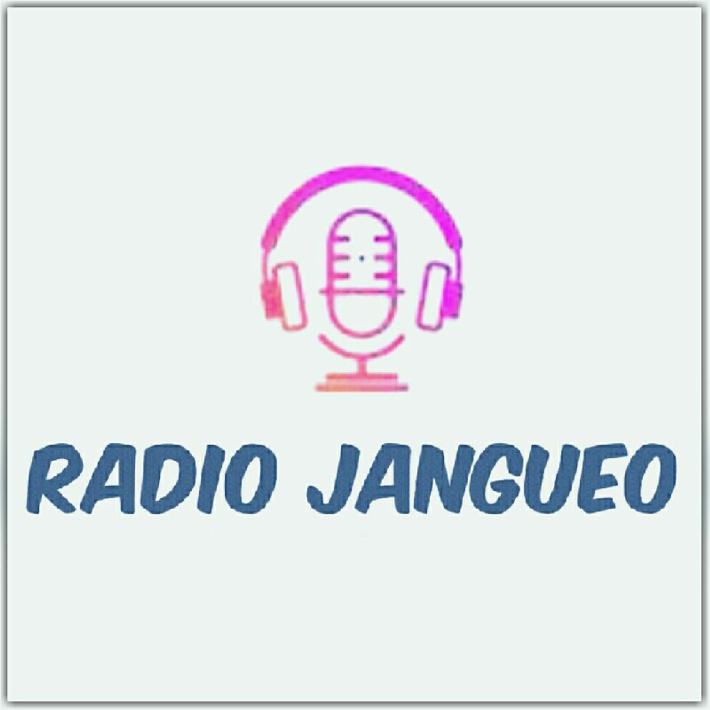 RADIO JANGUEO🎧🎤🎼