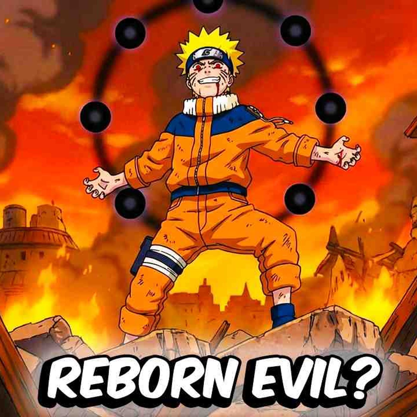 What If Naruto Were Reborn... Evil_(MP3_160K) episode artwork