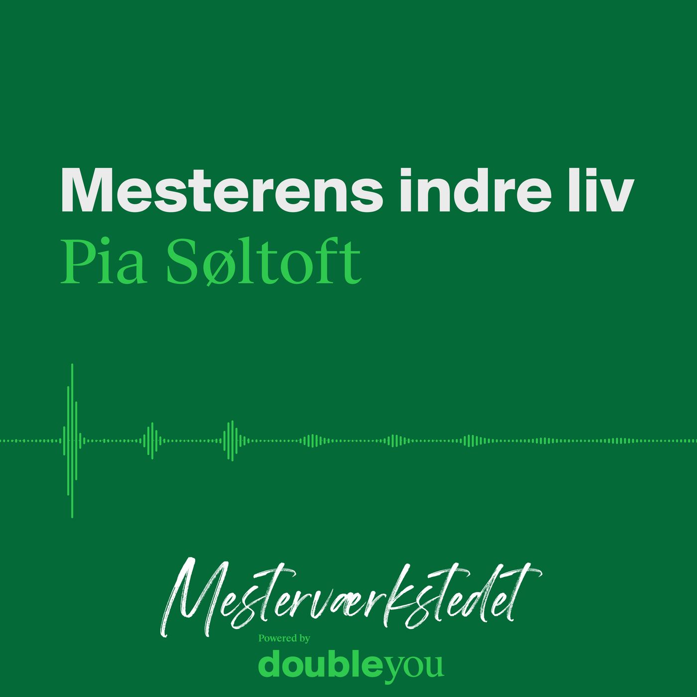 Mesterværkstedet –  Mesterens indre liv