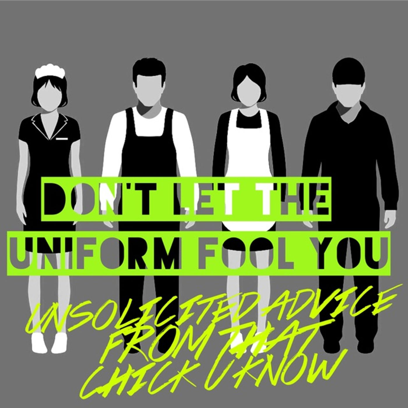 Unsolicited Advice Ep. 07 Don't Let The Uniform Fool You episode artwork