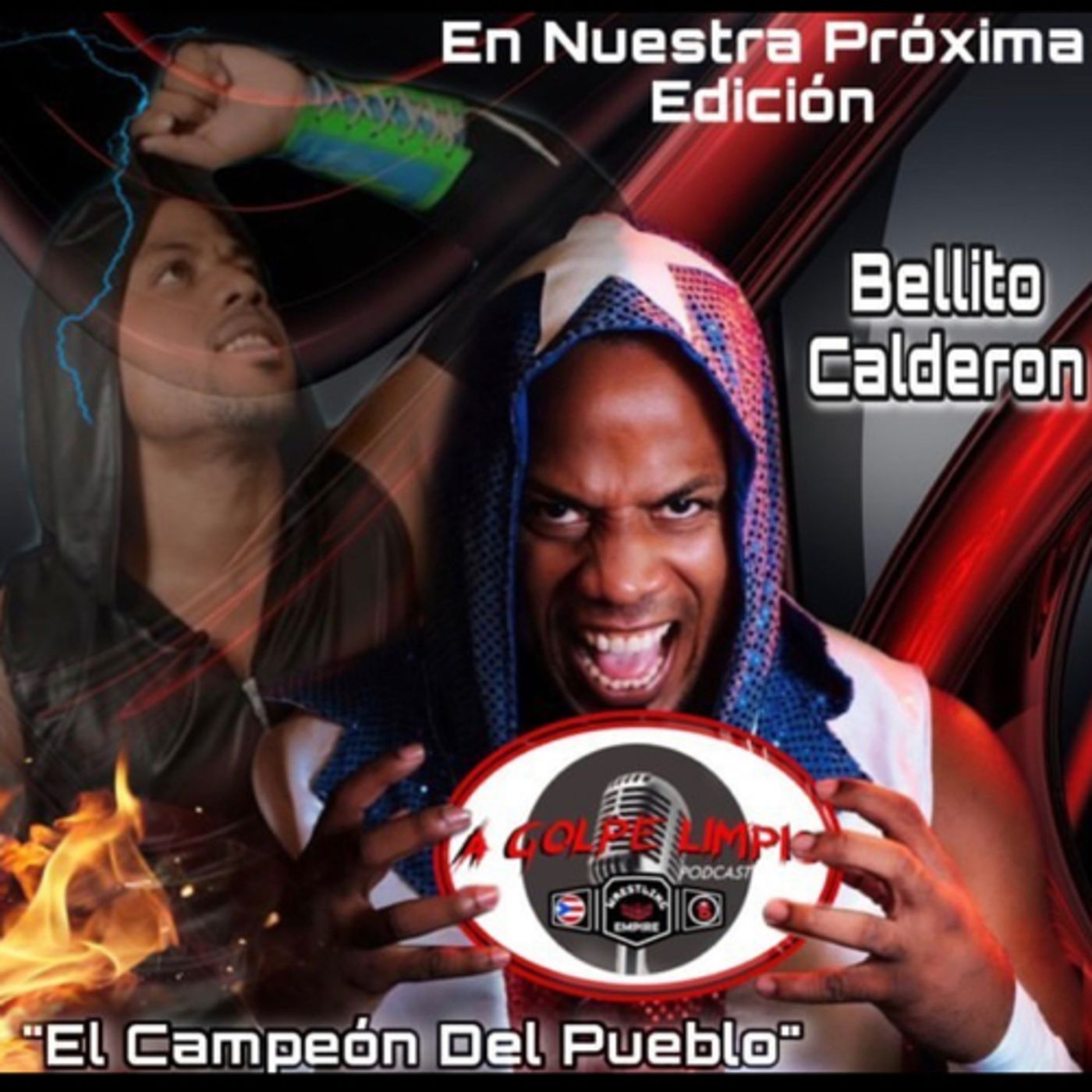 Wrestling EmpirePR: A GOLPE LIMPIO PODCAST®️