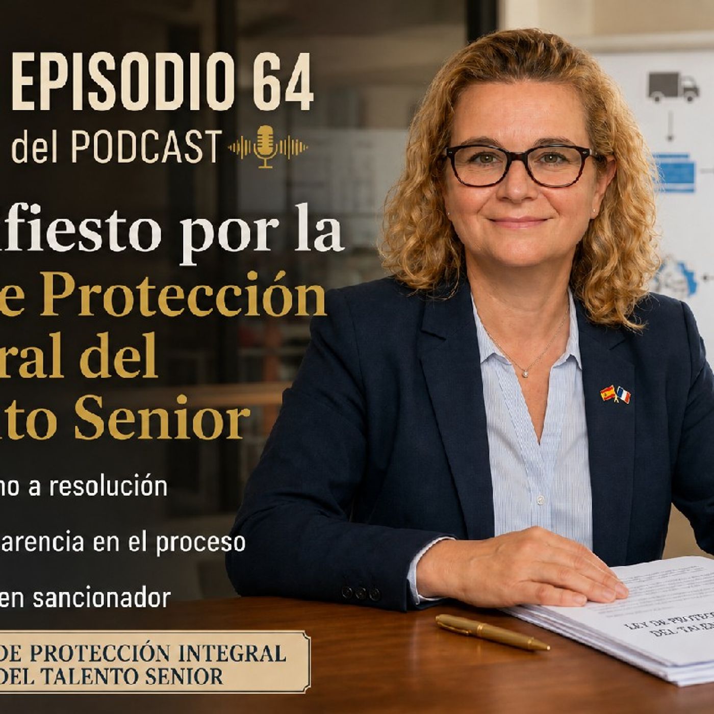 Episodio 64. Manifiesto por la Ley de Protección Integral del Talento Senior. episode artwork