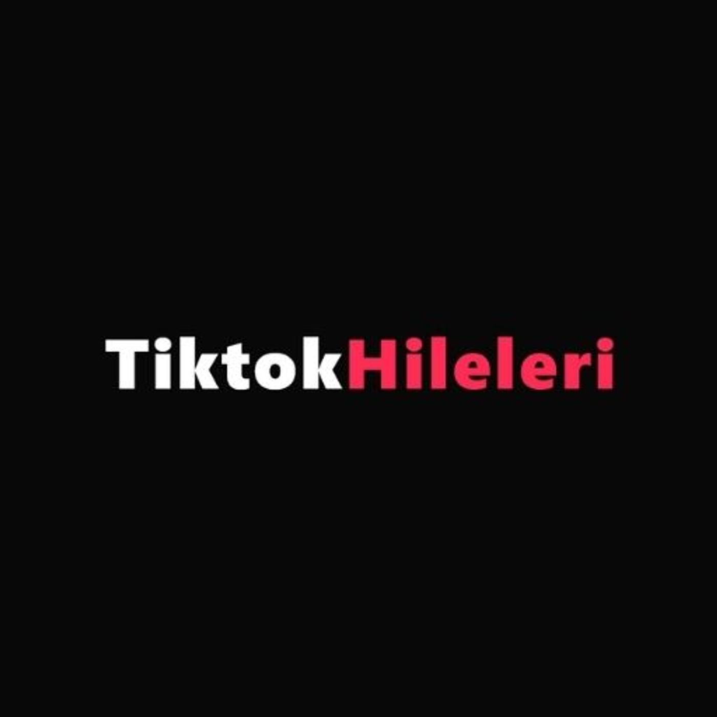 Tiktok Hileleri podcast artwork