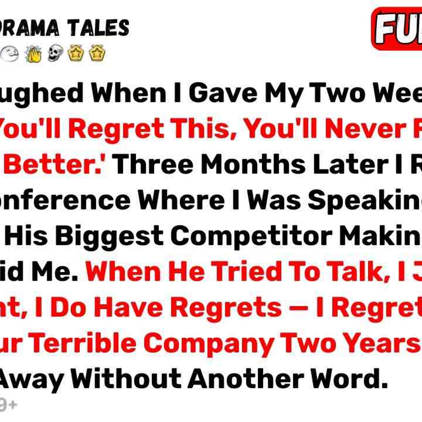 My Boss Laughed When I Gave My Two Weeks Notice And Said_ _You_ll Regret... - Best Reddit Stories episode artwork