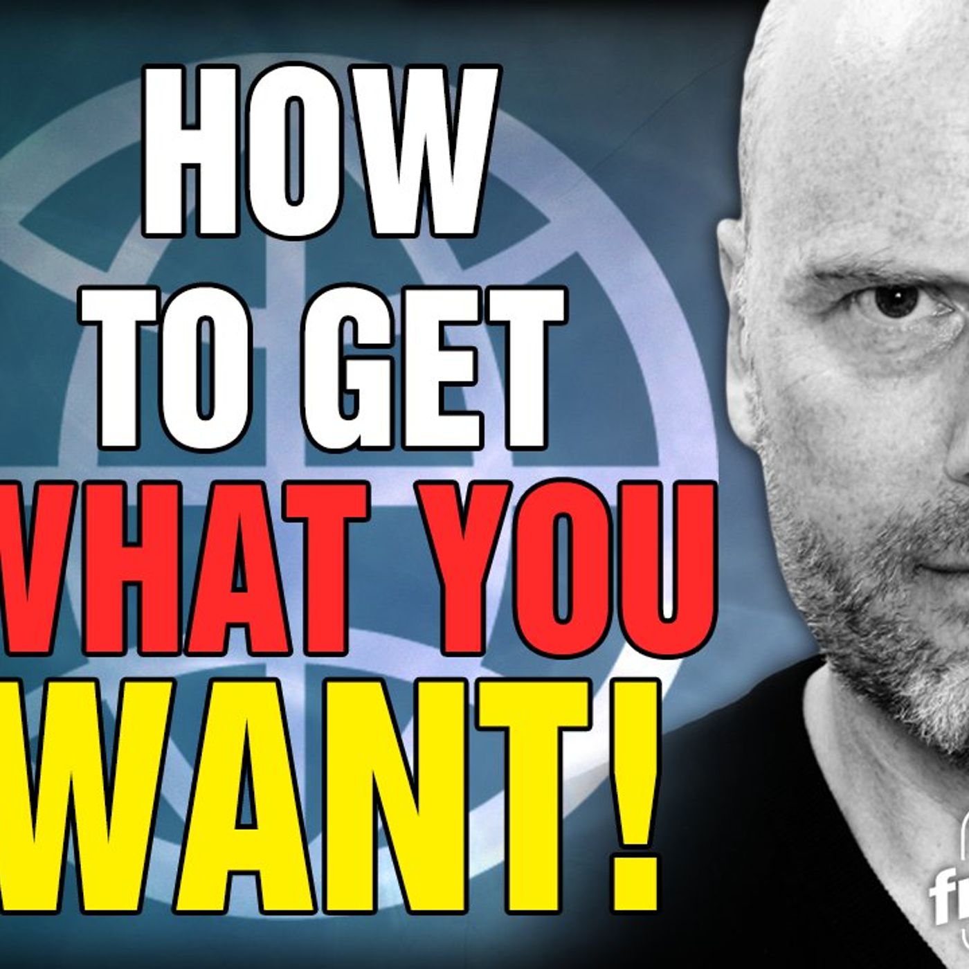 6187 How to Get What You Want! CALL IN SHOW episode artwork