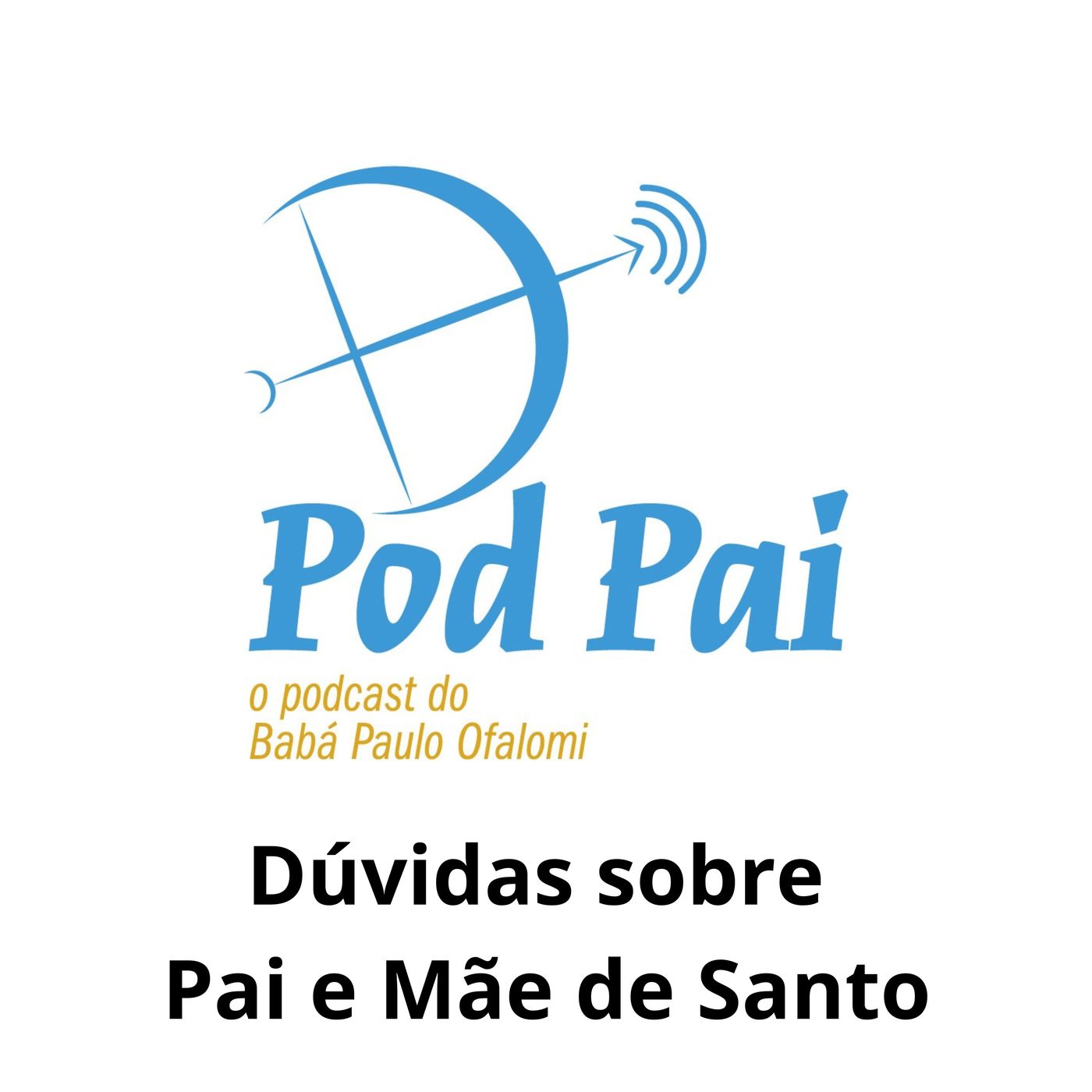 Dúvidas sobre Pai e Mãe de Santo