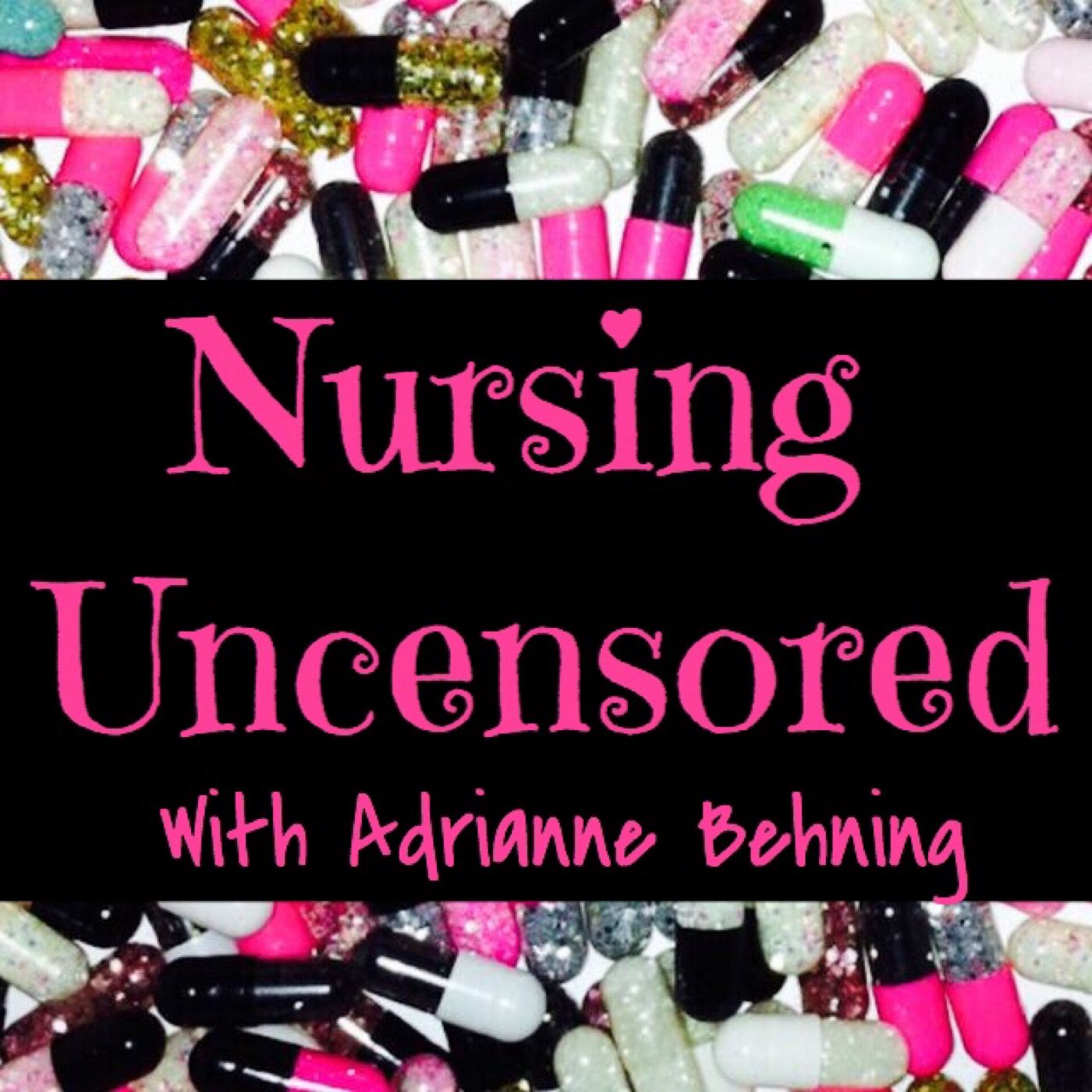 Listener Request: How I Became a Nurse - Adrianne's Roller Coaster Story