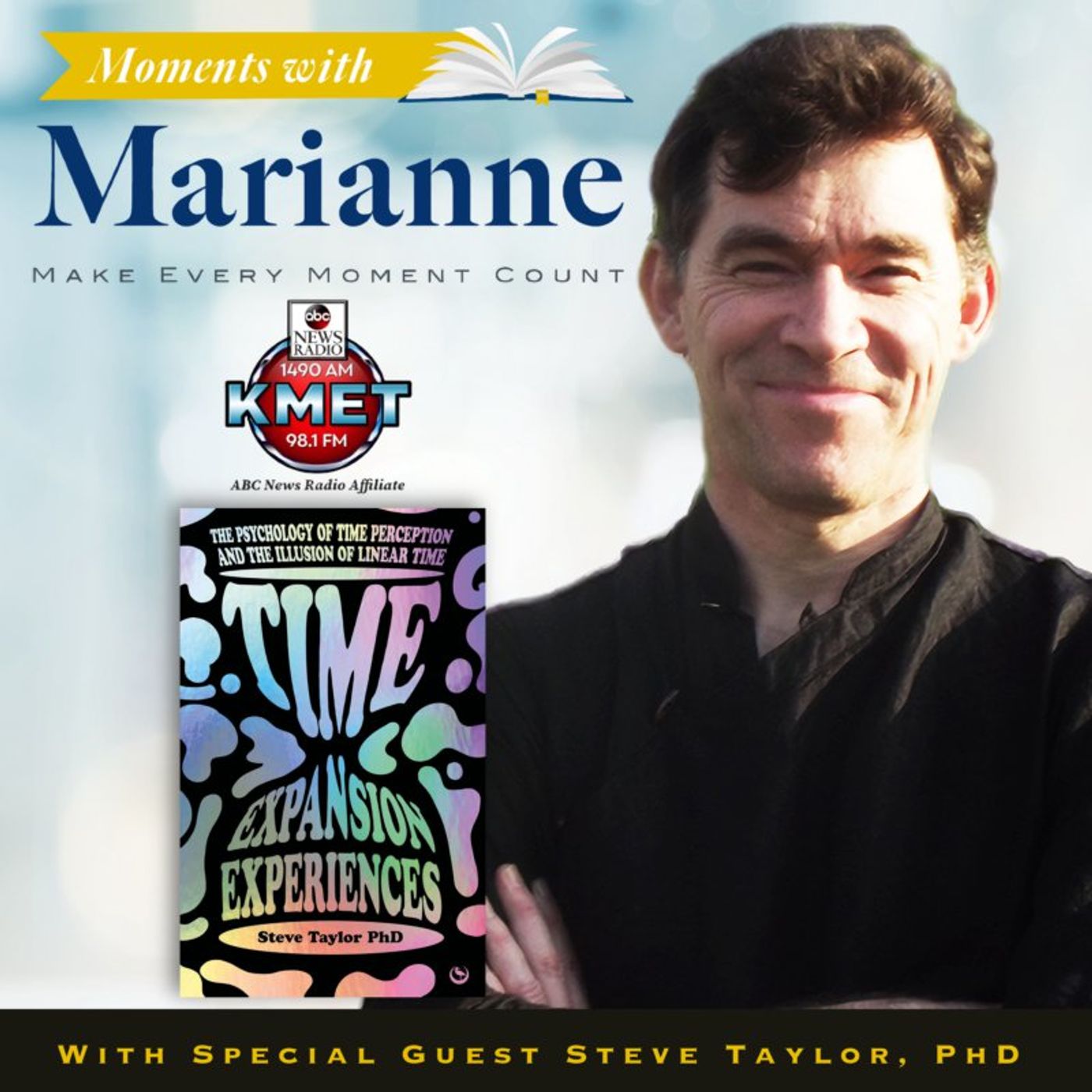 Time Expansion Experiences with Steve Taylor, PhD