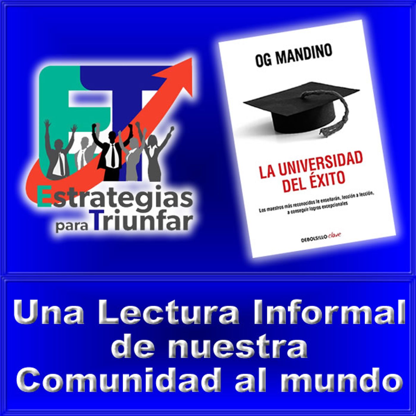 La Universidad del Exito, Og Mandino