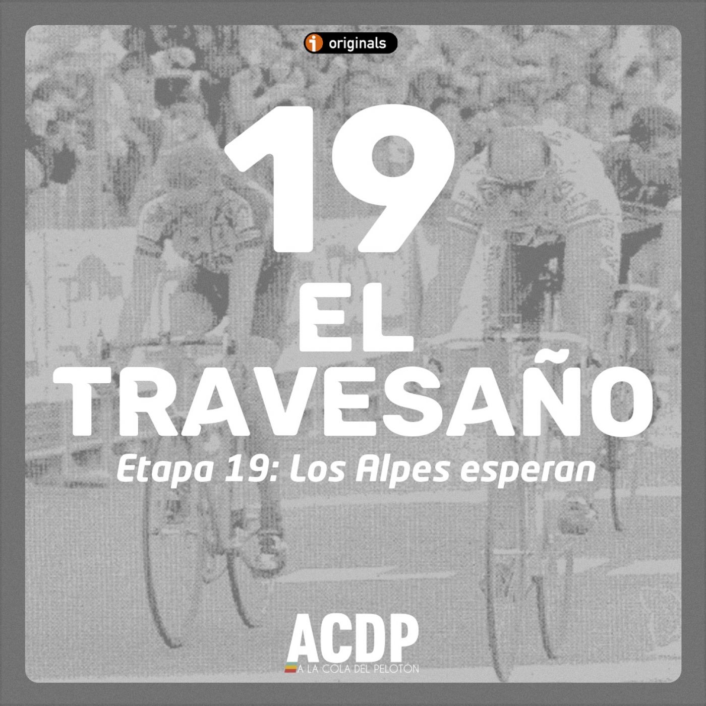 1️⃣9️⃣ 09/06/1994 El Travesaño | Especial Giro 94: A la espera de los Alpes - Episodio exclusivo para mecenas episode artwork