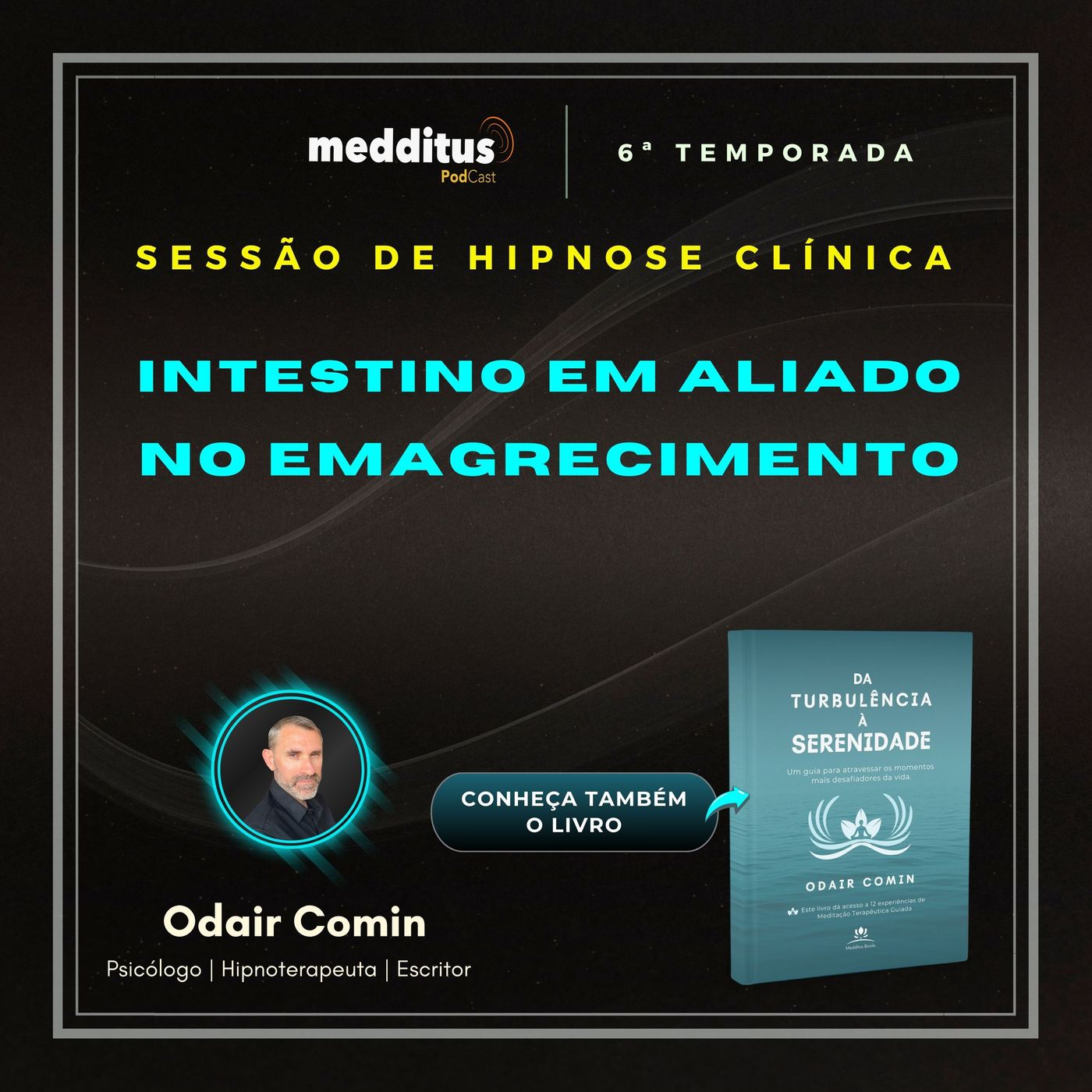 249 | Hipnose para Tornar seu intestino um aliado no Emagrecimento | Odair Comin