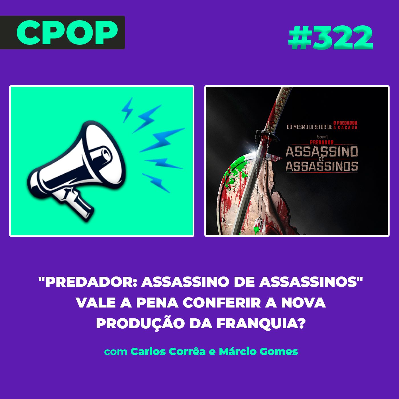 #322 "Predador: Assassino de Assassinos"- Vale a pena conferir a nova produção da franquia?