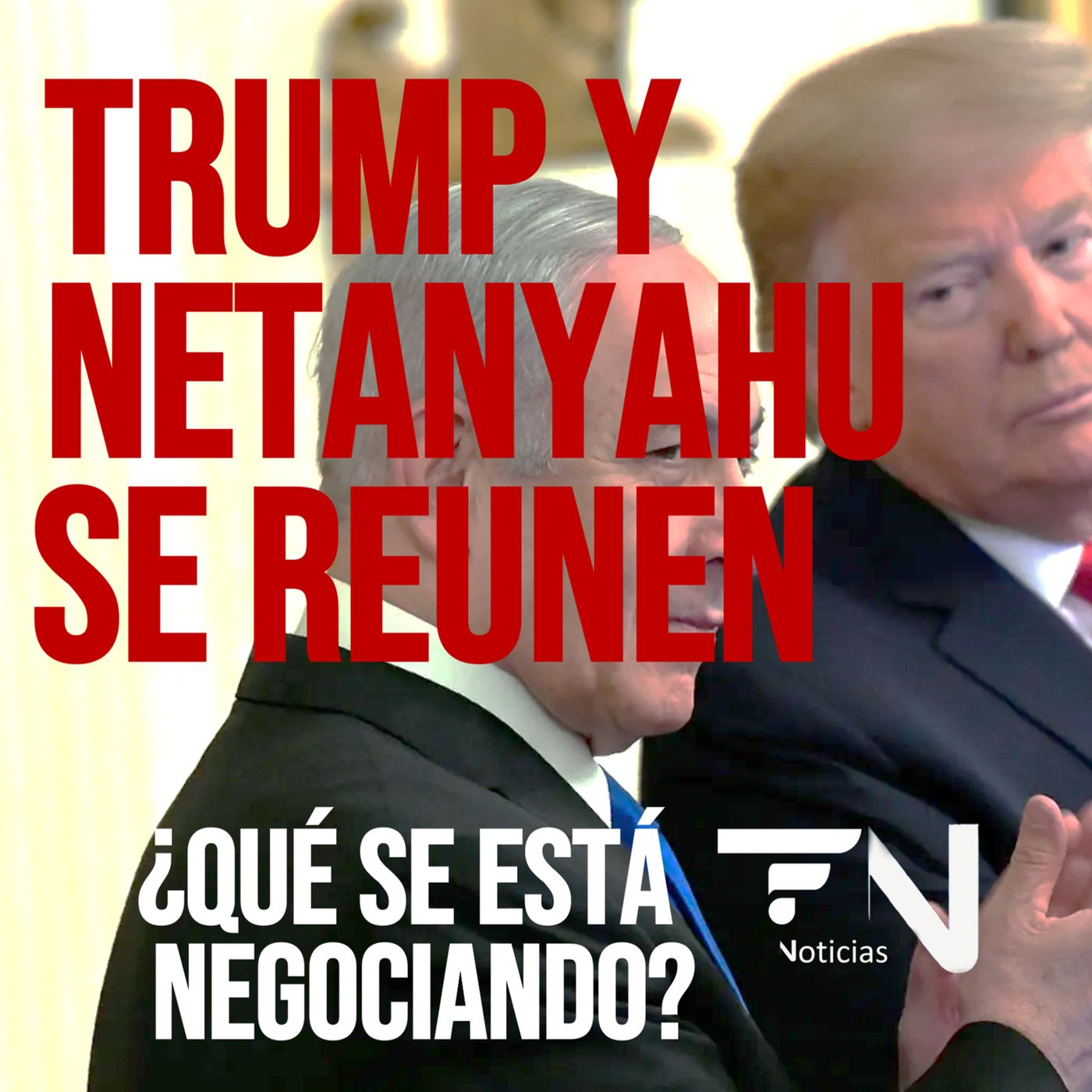 Trump y Netanyahu se reúnen en Washington: ¿Qué se está negociando? - Las noticias de HOY episode artwork