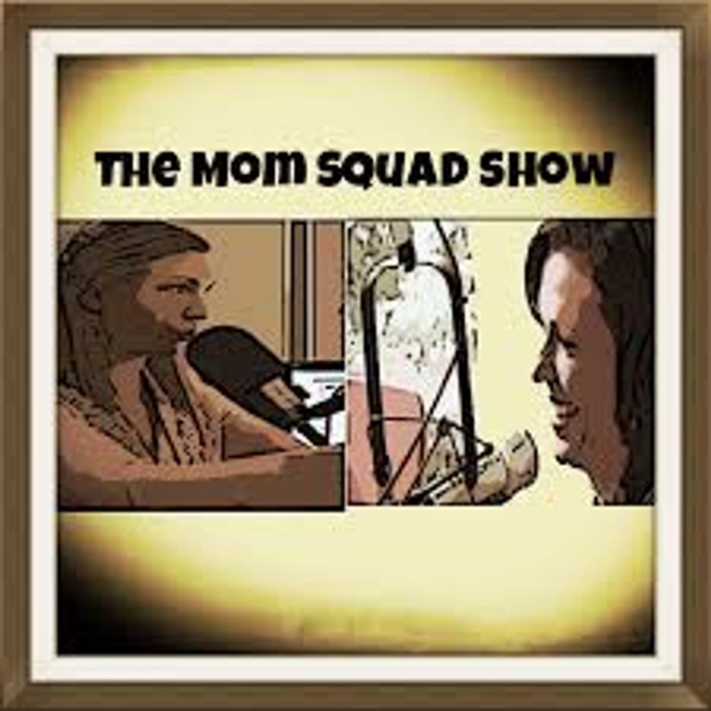 The Mom Squad Show