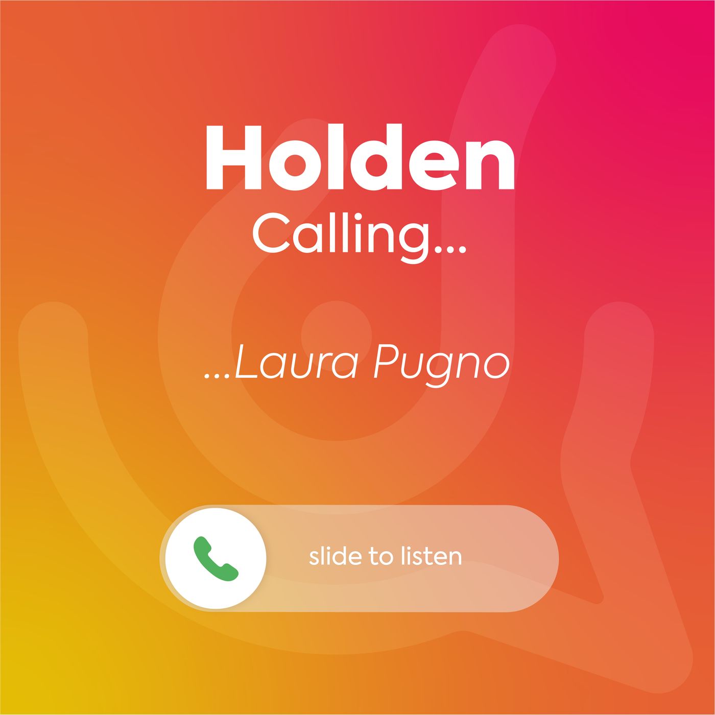 Holden Calling
