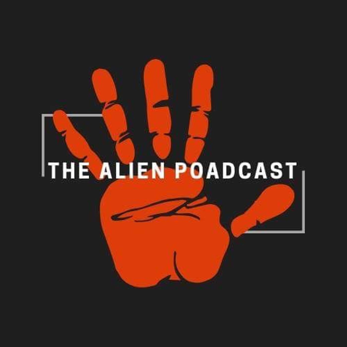 The Alien Podcast