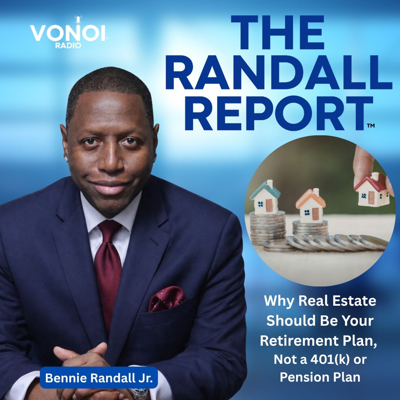 The Randall Report - (Ep 4004) - Why Real Estate Should Be Your Retirement Plan, Not a 401(k) or Pension Plan episode artwork