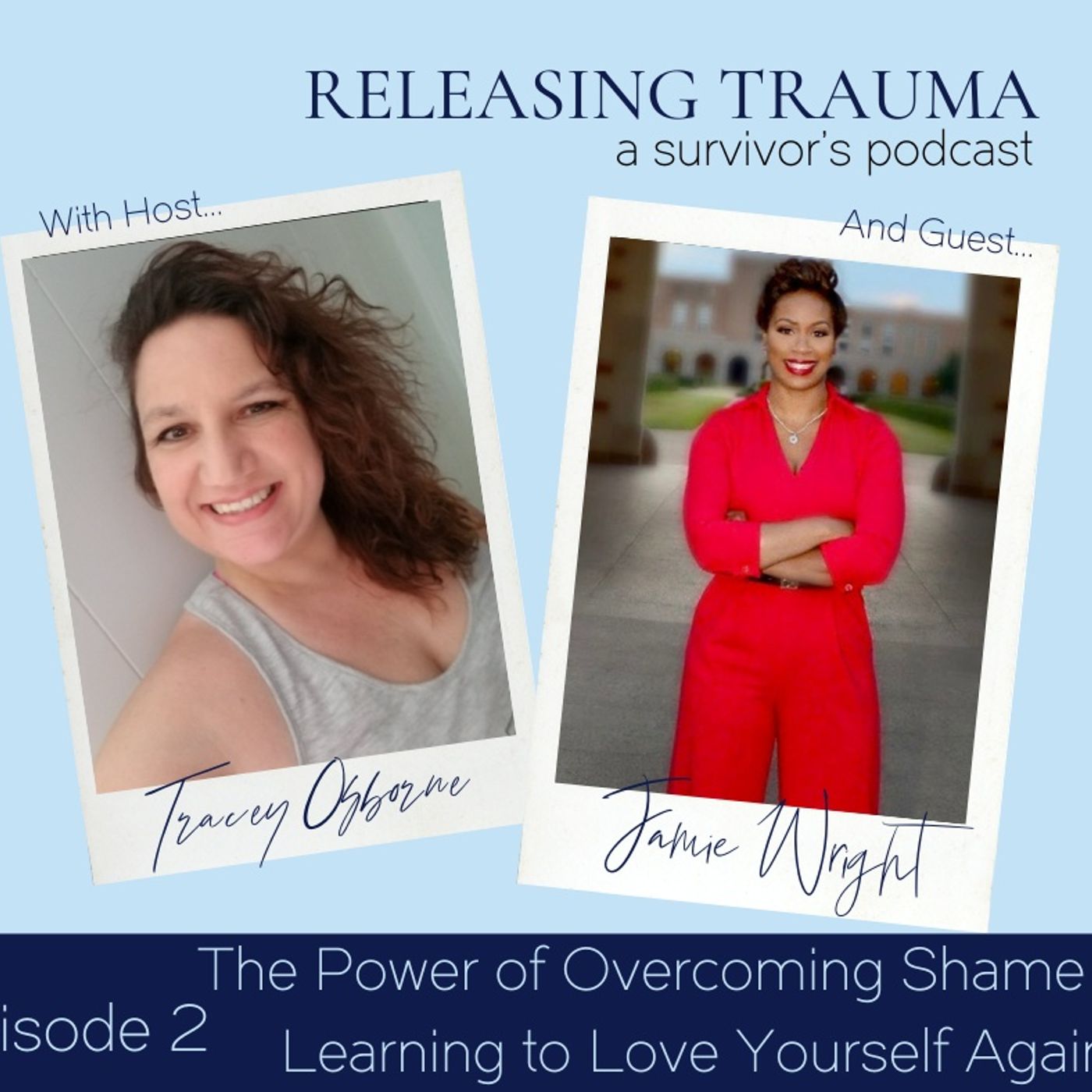 Releasing Trauma; a Survivor\'s Podcast