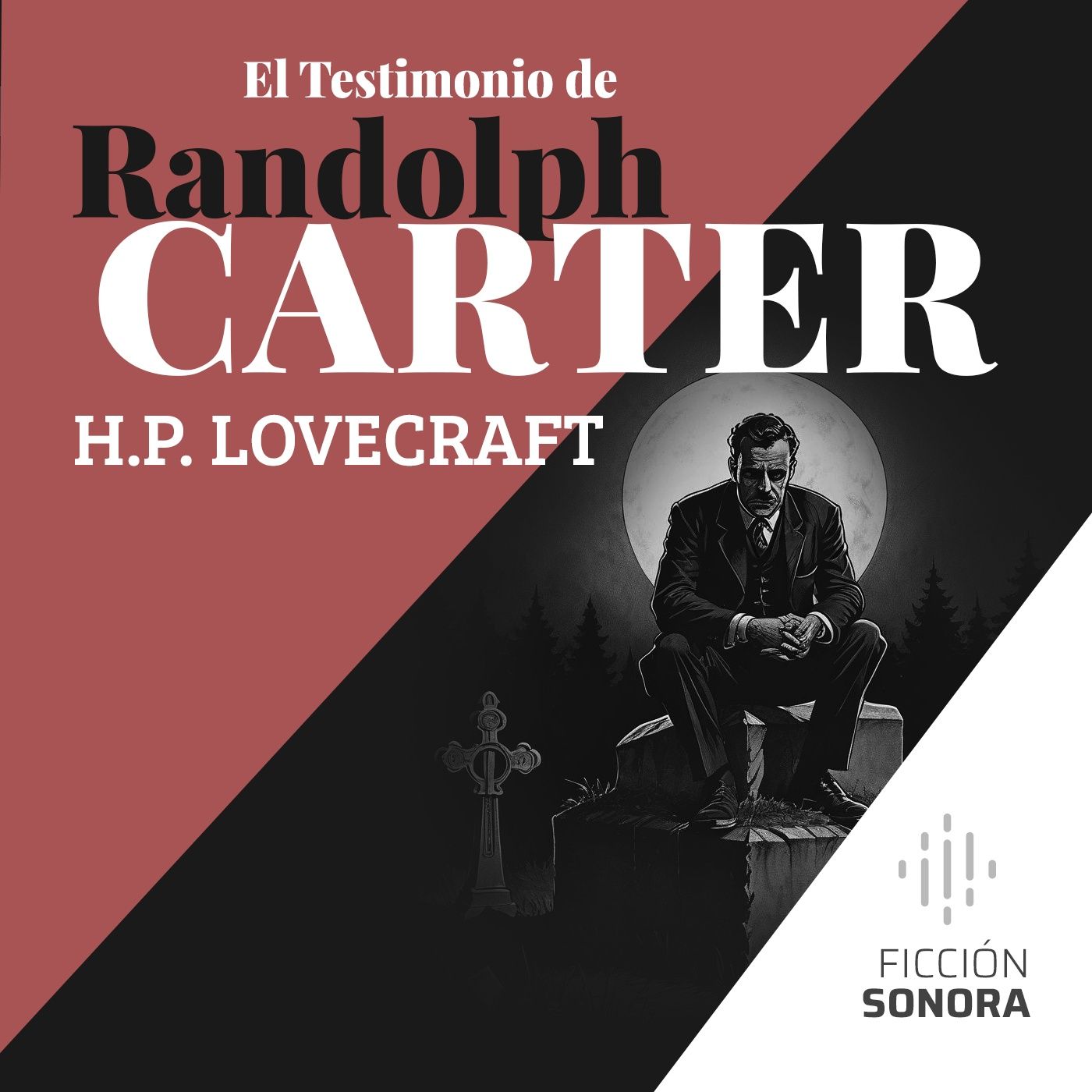 "El Tesimonio de Randolph Carter" de H.P. Lovecraft episode artwork
