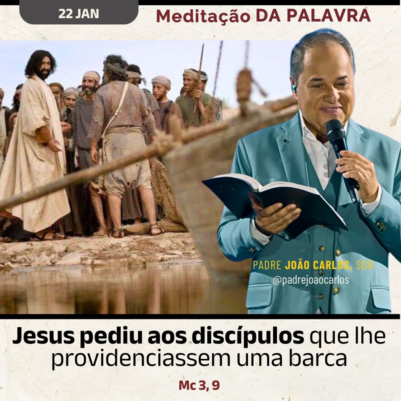22 de janeiro - Meditação da Palavra do Senhor 22 de janeiro - Meditação da Palavra do Senhor