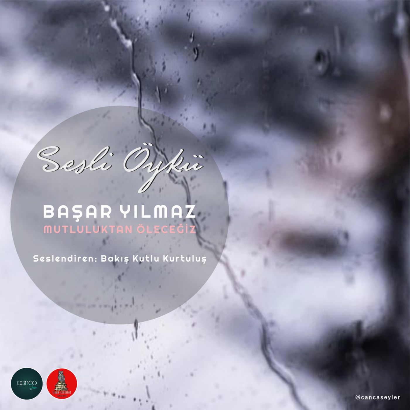 Başar Yılmaz - Mutluluktan Öleceğiz | Sesli Öykü episode artwork