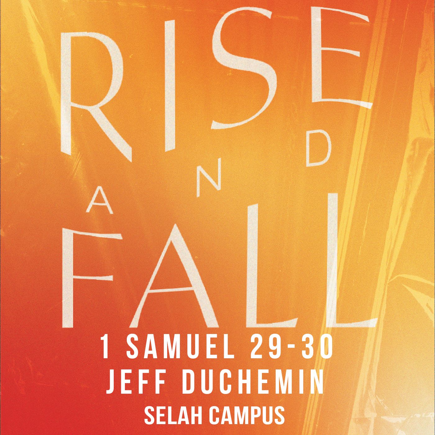 Rise And Fall | 1 Samuel 29-30 episode artwork