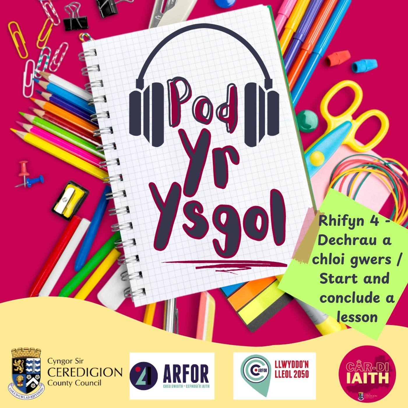 Rhifyn 4 - Dechrau a chloi gwers / Start and end a lesson episode artwork