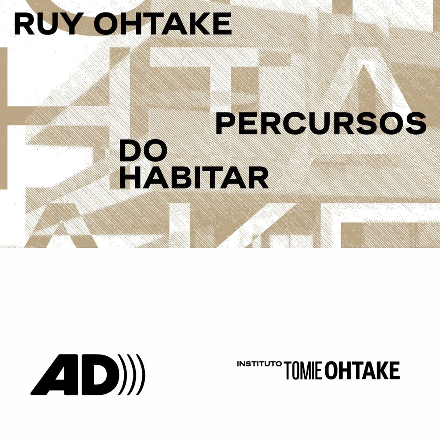 Locução  Ruy Ohtake Percursos do Habitar podcast artwork